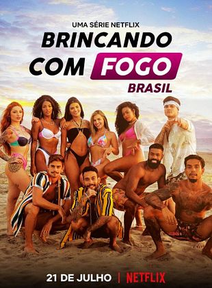 Brincando com Fogo: Brasil